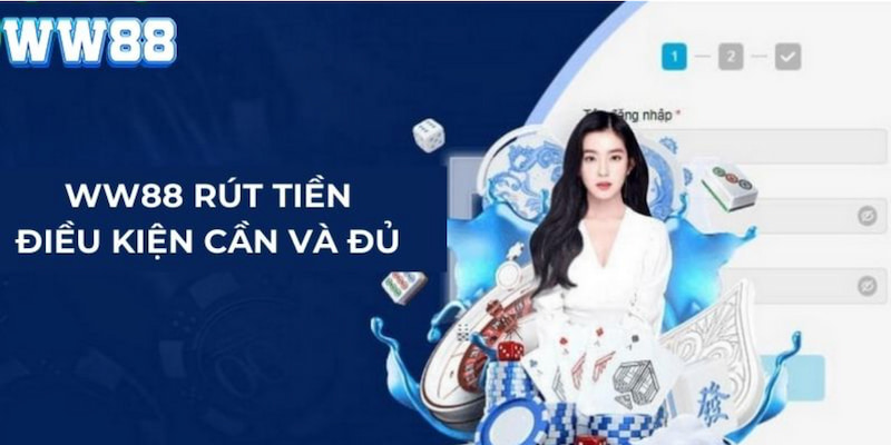 hướng dẫn rút tiền ww88