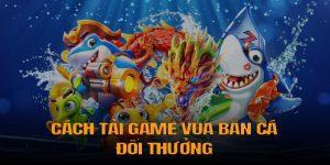 game vua bắn cá 3d